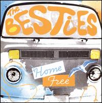 Home Free von Besties