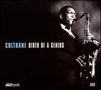 Birth of a Genius von John Coltrane