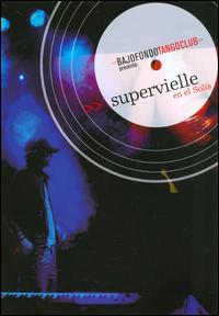 Supervielle en el Solis [DVD] von Bajofondo Tango Club