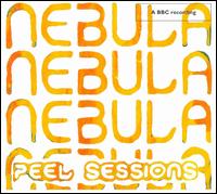 Peel Sessions von Nebula