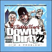 Down and Dirty, Vol. 22 von DJ Bobby Black