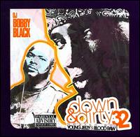 Down and Dirty, Vol. 32 von DJ Bobby Black