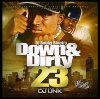 Down and Dirty, Vol. 23 von DJ Bobby Black