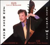 Just Can't Wait/Live at Birdland [CD/DVD] von Jon Burr