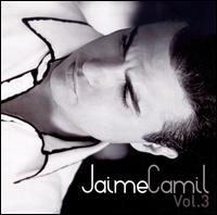 Vol. 3 von Jaime Camil