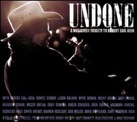 Undone: A Musicfest Tribute to Robert Earl Keen von Various Artists