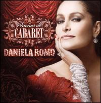 Sueños de Cabaret von Daniela Romo