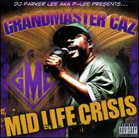 Mid Life Crisis von Grandmaster Caz