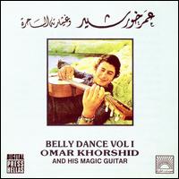 Belly Dance, Vol. 1 von Omar Khorshid