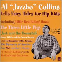 Tells Fairy Tales for Hip Kids von Al "Jazzbeaux" Collins