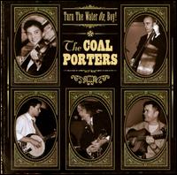 Turn the Water On, Boy! von The Coal Porters