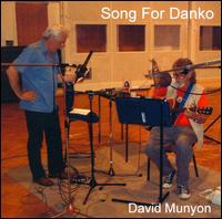 Song for Danko von David Munyon