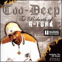 Rebirth of G-Funk von Too Deep