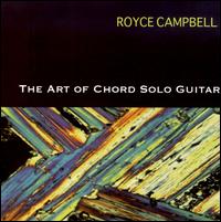 Art of Chord Solo Guitar von Royce Campbell