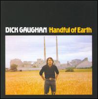 Handful of Earth von Dick Gaughan