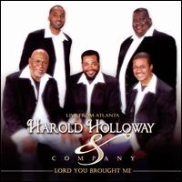 Lord You Brought Me von Harold Holloway