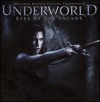 Underworld: Rise of the Lycans [Original Soundtrack] von Various Artists