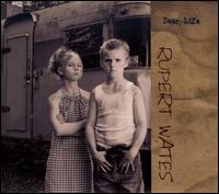 Dear Life von Rupert Wates