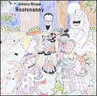 Hootenanny von Johnny Bregar