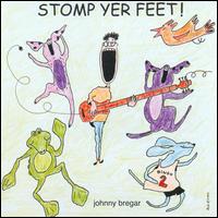 Stomp Yer Feet! von Johnny Bregar