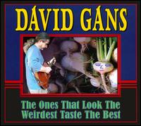 Ones That Look the Wierdest Taste the Best von David Gans