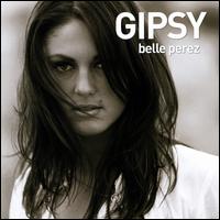 Gipsy [Princess 14 Tracks] von Belle Perez