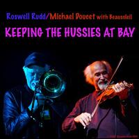 Keeping the Hussies at Bay von Roswell Rudd