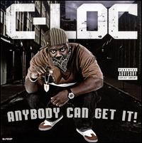 Anybody Can Get It von C-Loc