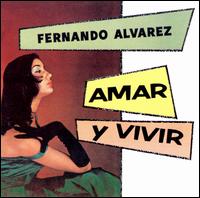 Amar y Vivir von Fernando Alvarez