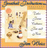 Tales of Caltures Far and Near von Jim Weiss