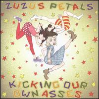 Kicking Our Own Asses: The Best of Zuzu's Petals von Zuzu's Petals