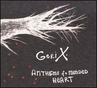 Anthems of a Mended Heart von Geri X