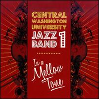 In a Mellow Tone von Central Washington University Jazz Band