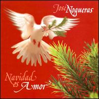 Navidad Es Amor von José Nogueras