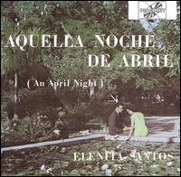 Aquella Noche de Abril von Elenita Santos