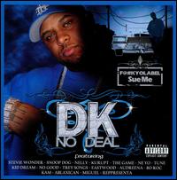 F#@k Yo Label Sue Me von DK No Deal