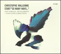 Start So Many Ways von Christophe Wallemme