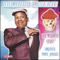 Muerto Vivo von Rolando Laserie