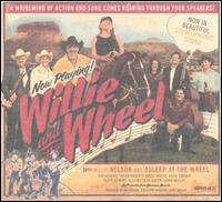 Willie and the Wheel von Willie Nelson