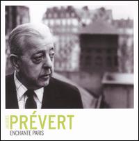 Enchante Paris von Jacques Prévert