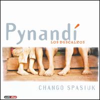 Pynandi (Los Descalzos) von Chango Spasiuk