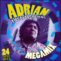 Megamix von Adrian Y Los Dados Negros