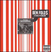 Stems & Seeds von Ben Folds