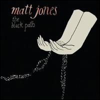 Black Path von Matt Jones