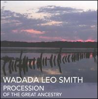 Procession of the Great Ancestry von Wadada Leo Smith