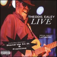 Live von Theodis Ealey