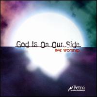 God Is on Our Side: Live Worship von Petra