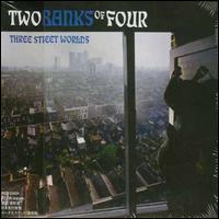 Three Street Worlds [Bonus Track] von Two Banks of Four