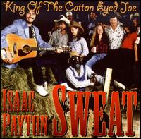 King of the Cotton Eyed Joe von Isaac Payton Sweat