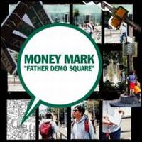 Father Demo Square von Money Mark